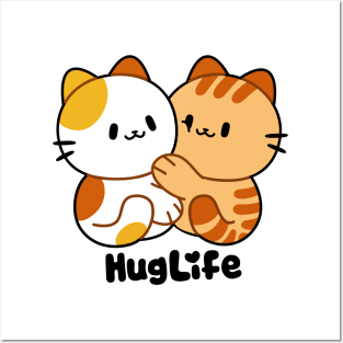 Hug Life Posters and Art